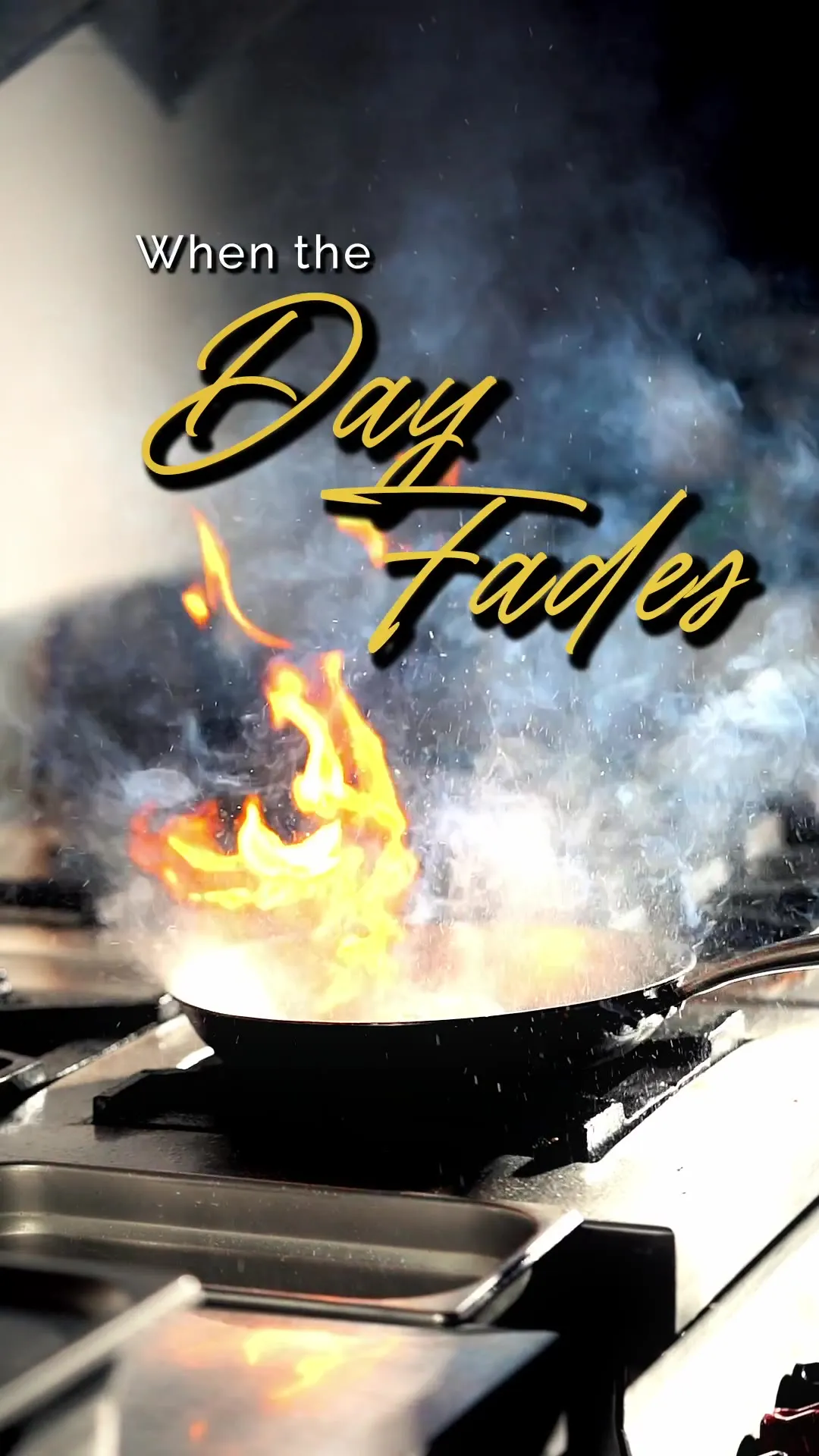 Flames rising from a pan in the kitchen, captioned "Day Fades."